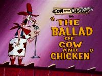 Click to watch 'The Ballad of Cow and...' (popup) Cow And Chicken